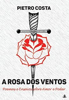 Livro A Rosa dos Ventos: poemas e ensaios sobre amor e poder