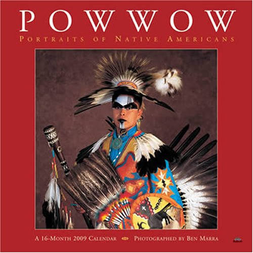 Powwow 2009 Calendar: Potraits of Native Americans by 