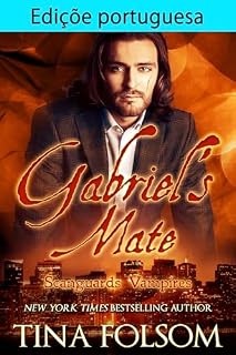 Livro Edição portuguesa de Gabriel’s Mate (Vampiros Scanguards (PT-BR) Livro 3)