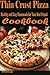 Thin Crust Pizza: Healthy and Easy Homemade for Your Best Friend by Heviz's