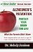 ALZHEIMER'S PREVENTION Protect Your Brain for Life - What Our Parents Didn't Know by