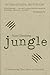 Jungle: A Harrowing True Story of Survival - Book by Yossi Ghinsberg