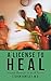 A License to Heal: Random Memories of an ER Doctor