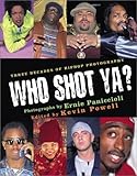 who shot ya