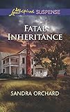 Fatal Inheritance (Love Inspired Suspense)