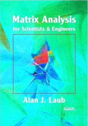 Download Matrix Analysis for Scientists and Engineers PDF