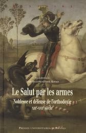 Le  salut par les armes