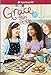 Grace Stirs it Up (American Girl-Girl of the Year, 2)