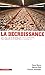 La decroissance : Dix questions pour comprendre et debattre by