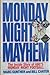 Monday Night Mayhem: The Inside Story of ABC's Monday Night Football