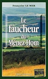 Le  faucheur du Ménez-Hom