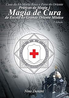 Livro Práticas De Magia I Magia De Cura