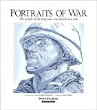 Portraits of War : The People of the Iraq War, One Sketch at a Time, Johnson, Richard and Seidel, Jeff, 0937247421
