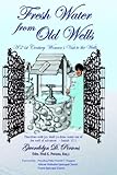 Fresh Water from Old Wells by 
