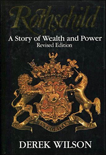 "Rothschild - A Story of Wealth and Power" av Derek A. Wilson