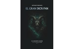 El gran dios Pan: Relato de terror clásico que inspiró el horror cósmico