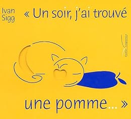 Un  soir, j'ai trouvé une pomme