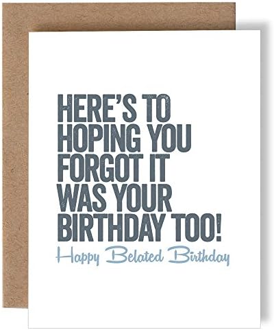 Here's To Hoping You Forgot It Was Your Birthday Too - Happy Birthday - Greeting Card by Skel Design