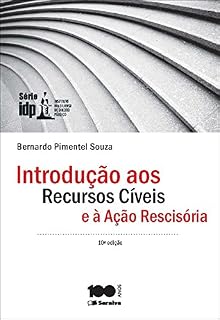 Livro INTRODUÇÃO AOS RECURSOS CÍVEIS E À AÇÃO RESCISÓRIA
