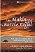 The Making of a Battle Royal: The Rise of Liberalism in Northern Baptist Life, 1870-1920 (Monographs by Jeffrey Paul Straub, Tom J. Nettles