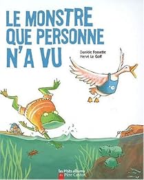 Le  monstre que personne n'a vu