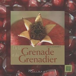 De la grenade et du grenadier
