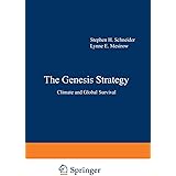 The Genesis Strategy: Climate and Global Survival