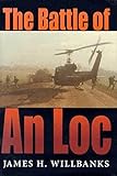 The Battle of An Loc (Twentieth-Century Battles) by 