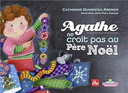 Agathe ne croit pas au père Noël