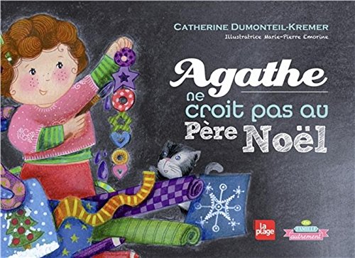 Agathe ne croit pas au père Noël