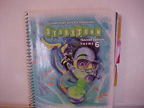 Storytown: Teacher's Edition  Dive Right In Thm 6 Grade 6 Dive Right In 2008