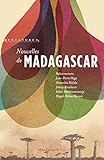 Nouvelles de Madagascar (French Edition) by 