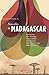 Nouvelles de Madagascar (French Edition) by 