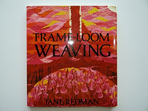 Frame-Loom Weaving by Jane Redman (Paperback)