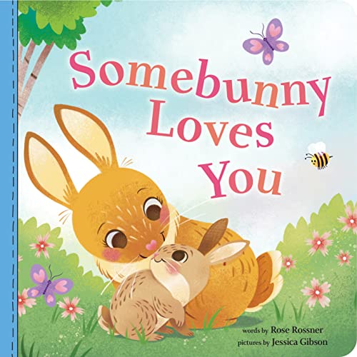 Somebunny Loves You: A Sweet and Silly Easter Board