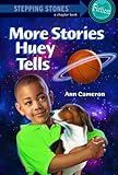 More Stories Huey Tells