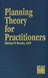 Planning Theory for Practitioners, Brooks, Michael P., 1884829600