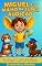 Livro Miguel e o Milho da Super Audição: Descubra como o milho ajuda Miguel a ouvir melhor e captar sons incríveis! (Miguel e os Superpoderes da Comida Livro 11)
