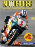 Motocourse 1997-98: The World's Leading Road Racing Annual