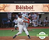 Image de Béisbol: Grandes momentos, récords y datos (Grandes Deportes) (Spanish Edition)