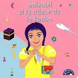 Salsabil et le trésor de la kaàba