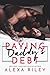 Paying Daddy's Debt
