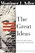 How to Think About the Great Ideas: From the Great Books of Western Civilization