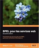Bpel Pour Les Services Web: Deuxieme Edition (French Edition) by 