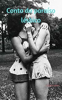 Livro Conto do paraíso lésbico