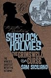 The Further Adventures of Sherlock Holmes: The Grimswell Curse (Further Adventures of Sherlock Holmes (Paperback))
