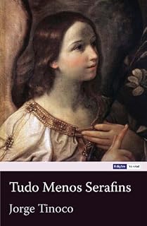 Livro Tudo Menos Serafins