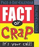 Fact or Crap Page-A-Day Calendar 2004 (Page-A-Day(r) Calendars) by 
