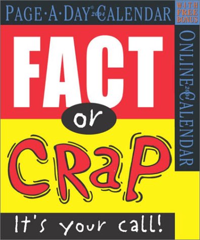 Fact or Crap Page-A-Day Calendar 2004 (Page-A-Day(r) Calendars) by 