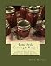 Home Style Canning & Recipes (Canning Products Book 1) by Anna Bradford